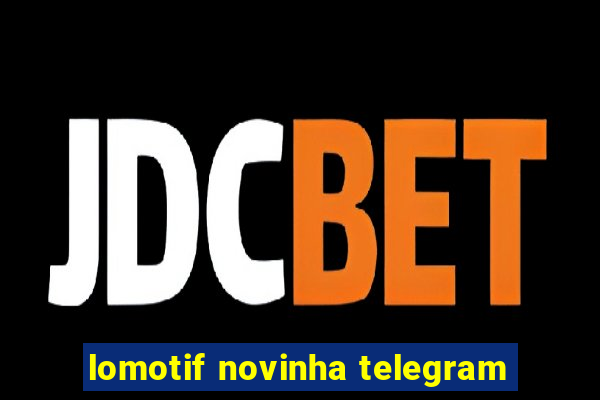 lomotif novinha telegram